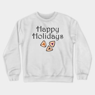 Happy Holidays Hamentaschen Crewneck Sweatshirt
